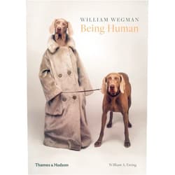 By William A. Ewing (Author), William Wegman (Author) William Wegman: Being Human
