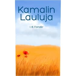 I B Fandèr,Natalie Key Oberg,Anya Ruusuvuori Kamalin lauluja (Finnish Edition)