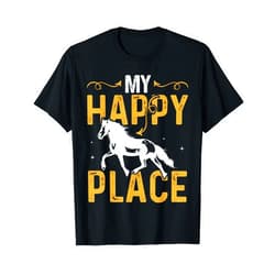 My Happy Place Ride Horses Riders Gifts My Happy Place Horse Lover Gifts Horseback Riding Equestrian T-Shirt