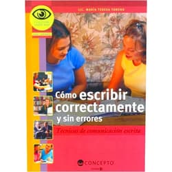 FERERO,MARÍA TERESA Como Escribir Correctamente Y Sin Errores (Saber Mas: Superarse) (Spanish Edition)