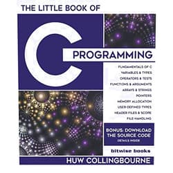 Huw Collingbourne The Little Book Of C Programming: C Programming For Beginners (Little Programming Books)