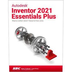 By Daniel T. Banach (Author), Travis Jones (Author), Shawna Lockhart (Author) & 0 more Autodesk Inventor 2021 Essentials Plus