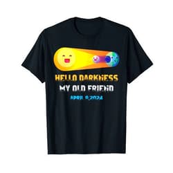 Echodry Hello Darkness Funny Solar Eclipse 2024 April 8 T-Shirt