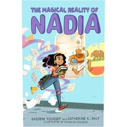 Bassem Youssef,Catherine R. Daly,Douglas Holgate The Magical Reality of Nadia (The Magical Reality of Nadia #1)