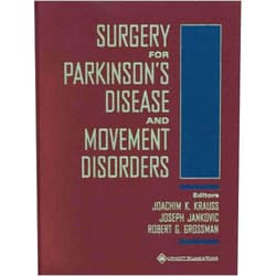 Joachim K. Krauss,Joseph Jankovic,M.D. Grossman, Rogert G.,Robert G. Grossman Surgery for Parkinson's Disease and Movement Disorders