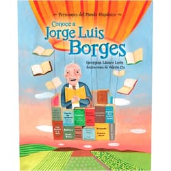 Georgina Lázaro León,Valeria Cis Conoce a Jorge Luis Borges / Get to Know Jorge Luis Borges (Personajes del mundo hispánico / Historical Figures of the Hispanic World ) (Spanish ... / Historical Figures of the Hispanic World)