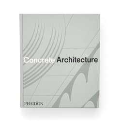 By Phaidon Editors (Author), Sam Lubell (Author), Greg Goldin (Author) & 0 more Concrete Architecture: The Ultimate Collection