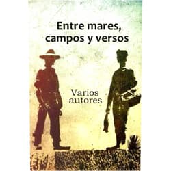Spanish Edition by SR. Salvador Gomez Mena (Author), POETAS VARIOS Salvador Gomez Mena (Contributor) ENTRE MARES, CAMPOS Y VERSOS (Spanish Edition)