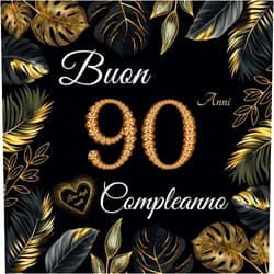 Stella Arbouz Publishing Buon Compleanno 90 Anni - Libro Ospiti: Per Congratulazioni, Auguri e Foto per la Festa di 90° per Uomo e Donna - 100 pagine ( 21x21cm ) - Bellissimo design floreale (Italian Edition)