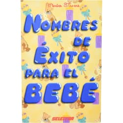 Monica Stevens Nombres De exito Para El Bebe (Spanish Edition)