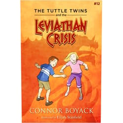 By Connor Boyack (Author), Elijah Stanfield;Elijah Stanfield (Illustrator) The Tuttle Twins and the Leviathan Crisis