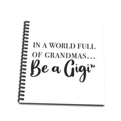 3dRose Memory Book 12 x 12 inch - Image of the phrase In a World full of Grandmas be a GiGi Morgan Elizabeth Design - Phrases