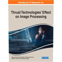 By Binay Kumar Pandey (Editor), Digvijay Pandey (Editor), Rohit Anand (Editor) & 0 more Handbook of Research on Thrust Technologies’ Effect on Image Processing
