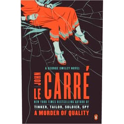 John le Carré A Murder of Quality: A George Smiley Novel (George Smiley, 2)