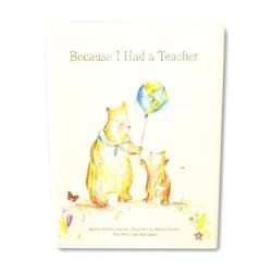 By Kobi Yamada (Author), Natalie Russell (Illustrator) Because I Had a Teacher — New York Times best seller