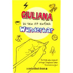 Bookaful Press Giuliana zu sein ist einfach wunderbar: Ein personalisiertes (DIY) eigenes lustiges Tagebuch (German Edition)