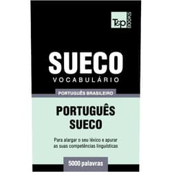 Andrey Taranov Vocabulário Português Brasileiro-Sueco - 5000 palavras (Brazilian Portuguese Collection) (Portuguese Edition)