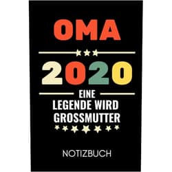Grossmutter Notizbuch OMA 2020 EINE LEGENDE WIRD GROSSMUTTER NOTIZBUCH: A4 Notizbuch LINIERT liebevolles Geschenk für Oma | Omi | Grossmutter | schöne Geschenkidee als ... | zum Geburtstag (German Edition)