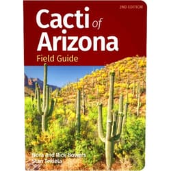 By Nora Bowers (Author), Rick Bowers (Author), Stan Tekiela (Author) & 0 more Cacti of Arizona Field Guide (Cacti Identification Guides)