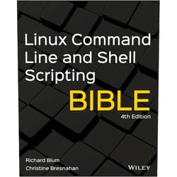 By Richard Blum (Author), Christine Bresnahan (Author) Linux Command Line and Shell Scripting Bible