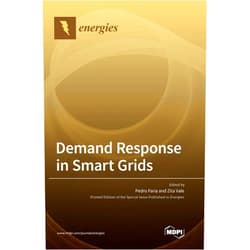 Pedro Faria,Zita Vale Demand Response in Smart Grids