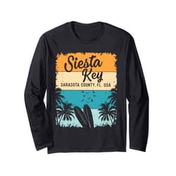 Siesta Key Florida By Design Tee Company Siesta Key FL Florida Gifts And Souvenirs Men Women Kids Long Sleeve T-Shirt