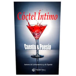 Spanish Edition by María Cristina Resca (Author), Dante Scarpone (Author), María Elena Altamirano (Author), Nora Crux (Author), Ángela Aguirre (Author), Elías Almada (Author), Flor Cruz María Loor Ganchozo (Author), Luís Ángel Marín Ibáñez (Author), Ricardo Raspanti (Author), Ester Vida (Author) & 6 more Coctel Intimo: Cuento & Secreto (Spanish Edition)