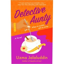By Uzma Jalaluddin (Author) Format: Kindle Edition Detective Aunty: A Novel