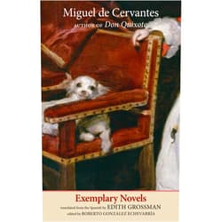 Miguel de Cervantes,Roberto Gonzalez Echevarria,Edith Grossman Exemplary Novels (The Margellos World Republic of Letters)