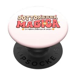 Idee Regalo Per Dottoressa Laurea Medicina Ragazza Dottoressa Magica Idea Una Donna Amica Pediatra Compleanno PopSockets Swappable PopGrip