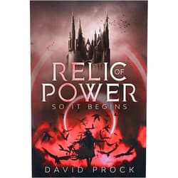 By David Prock (Author) Relic of Power: So it Begins