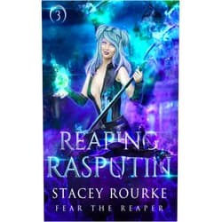 Stacey Rourke Reaping Rasputin (Fear the Reaper)