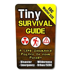 ULTIMATE SURVIVAL TIPS BE PREPARED-BECAUSE YOU NEVER KNOW Tiny Survival Guide: A Life Insurance Policy in Your Pocket - The Ultimate “Survive Anything” Everyday Carry: Emergency, Disaster Preparedness Micro-Guide