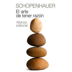 Spanish Edition by Arthur Schopenhauer (Author), Franco Volpi (Editor), Jesús Alborés Rey (Translator) & 0 more El arte de tener razón: Expuesto en 38 estratagemas (Biblioteca De Autor / Author's Library, 2) (Spanish Edition)