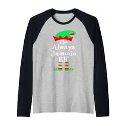 DesignsByKelley Christmas Family Matching Group The Always Jammin Elf Shirt Christmas Group Matching Family Raglan Baseball Tee