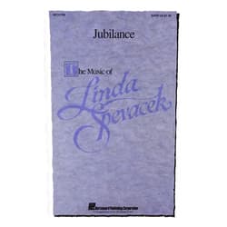 Hal Leonard Jubilance SATB composed by Linda Spevacek