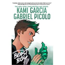 Kami Garcia,Gabriel Picolo Teen Titans: Beast Boy