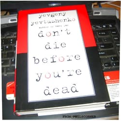 By Yevgeny Yevtushenko (Author) Don't Die Before You're Dead