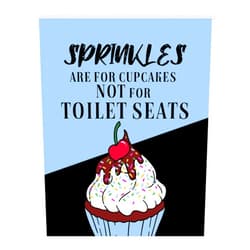 GSM Brands Sprinkles Are For Cupcakes Not Toilet Seats Sign Wall Art Print for Home Decor (Premium Fine Art Matte Paper - 8 x 10 Inch Unframed)
