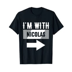 NICOLAS Designs By ShirtZilla I'm with Nicolas T-Shirt for Nicolas T-Shirt