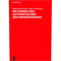 Günter Meyer-Brötz,Jürgen Schürmann Methoden der automatischen Zeichenerkennung (German Edition)