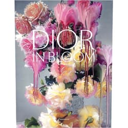 Jérôme Hanover,Justine Picardie,Naomi A. Sachs,Alain Stella,Nick Knight Dior in Bloom
