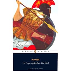 By Homer (Author), Robert Graves (Translator, Contributor) The Anger of Achilles: The Iliad (Penguin Classics)