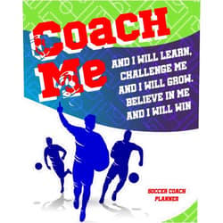 Five Thumbs Press Coach Me And I Will Learn Challenge Me And I Will Grow. Believe In Me And I Will Win: Soccer Coach Planner Get Organized Keeping Your Notes Plays Game Statistics And Players Information Right Here
