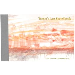 J. M. W. Turner,Tracey Emin Turner's Last Sketchbook (Yale Center for British Art)