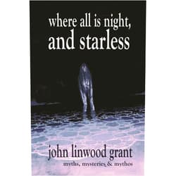 By John Linwood Grant (Author) Format: Kindle Edition Where All is Night, and Starless