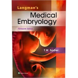 Ph.D. Sadler, T. W. Langman's Medical Embryology