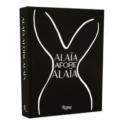 Carla Sozzani,Olivier Saillard,Laurence Benaim Alaïa Afore Alaïa