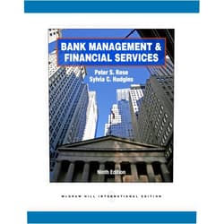 Peter Rose,Sylvia Hudgins Bank Management & Financial Services (Int'l Ed) (Asia Higher Education Business & Economics Finance)