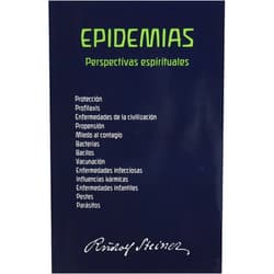 RUDOLF STEINER,MIGUEL LÓPEZ MANRESA EPIDEMIAS: PERSPECTIVAS ESPIRITUALES